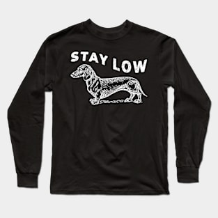 Dachshund Stay Low Adventure Dog Long Sleeve T-Shirt